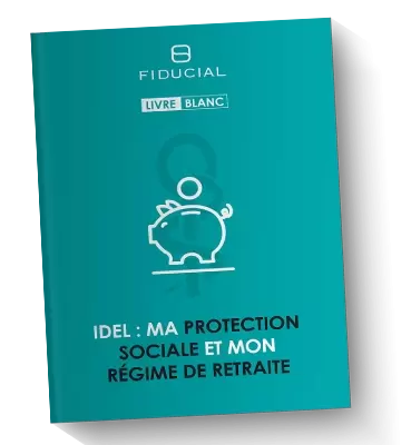 IDEL : ma protection sociale et mon régime de retraite